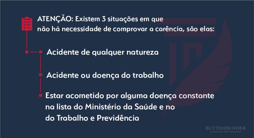 Buttenbender Advocacia Previdenciária Existem 3 situacoes em que nao ha necessidade de comprovar a carencia